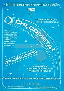 Watch Chi, Cometa
