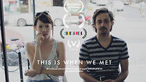 Watch This is When We Met (Short 2014)