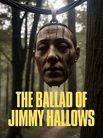 Watch The Ballad of Jimmy Hallows