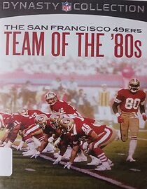 Watch The San Francisco 49ers Team of the '80s