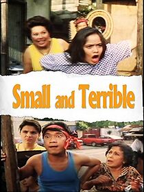 Watch Small and Terrible