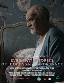 Watch Everyday Stories of Colossal Importance (Short 2015)