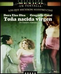 Watch Toña, nacida virgen