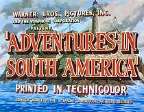 Watch Adventures in South America (Short 1946)