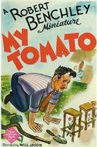 Watch My Tomato (Short 1943)