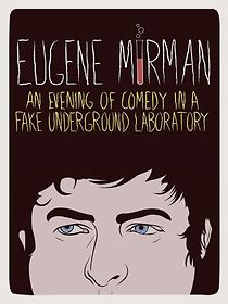 Watch Eugene Mirman: An Evening of Comedy in a Fake Underground Laboratory (TV Special 2012)