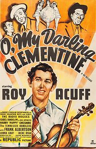 Watch O, My Darling Clementine
