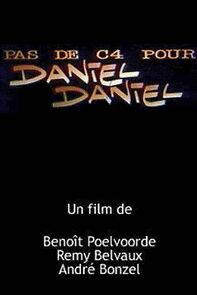 Watch Pas de C4 pour Daniel Daniel (Short 1987)