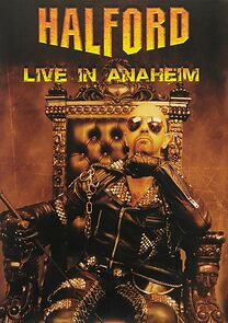 Watch Halford: Live in Anaheim