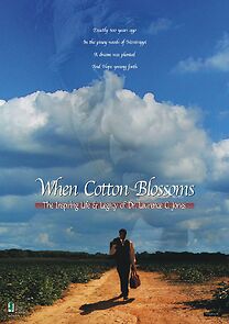 Watch When Cotton Blossoms (Short 2009)