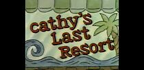 Watch Cathy's Last Resort