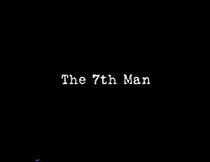 Watch The Seventh Man (Short 2003)