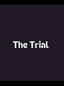 Watch The Trial