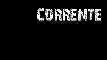 Watch Corrente (Short 2012)