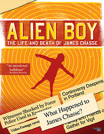 Watch Alien Boy: The Life and Death of James Chasse