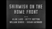 Watch Skirmish on the Home Front (Short 1944)