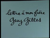 Watch Guy Gilles, cinéaste trop tôt disparu