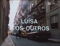Watch Luísa e os Outros