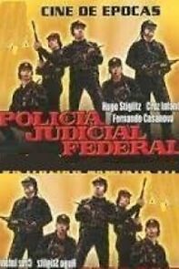 Watch Policía judicial federal