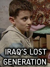 Watch Iraq: The Lost Generation
