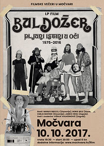 Watch Glasba je casovna umetnost 2 LP film Buldozer: Pljuni istini u oci