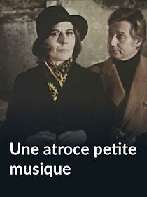 Watch Une atroce petite musique