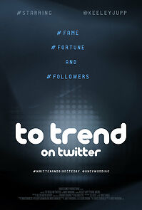 Watch To Trend on Twitter (Short 2018)