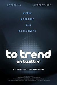 Watch To Trend on Twitter