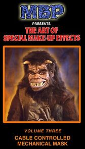 Watch The Art of Special Make-up Effects: Volume III