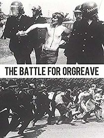 Watch The Battle of Orgreave