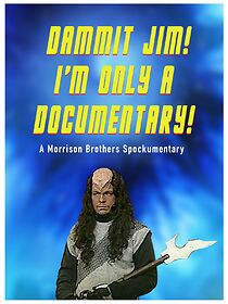 Watch Dammit, Jim, I'm Only a Documentary!