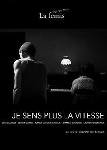 Watch Je sens plus la vitesse (Short 2013)