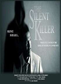 Watch The Silent Killer: Prostate Cancer in the African American Community