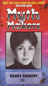 Watch Myth Makers Vol. 7: Wendy Padbury