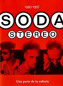 Watch Soda Stereo: Una Parte De La Euforia