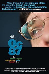 Watch OC87: The Obsessive Compulsive, Major Depression, Bipolar, Asperger's Movie