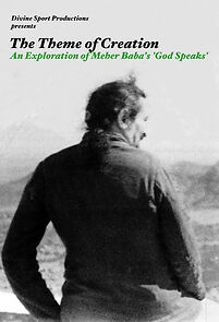 Watch The Theme of Creation: An Exploration of Meher Baba's 'God Speaks'