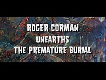 Watch Roger Corman Unearths 'the Premature Burial'