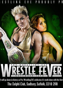 Watch Pro Wrestling EVE: Wrestle Fever
