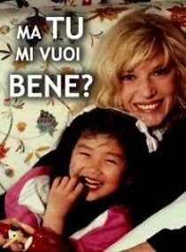 Watch Ma tu mi vuoi bene?
