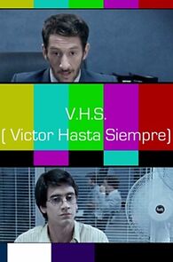 Watch V.H.S.: Víctor hasta siempre (Short 2012)