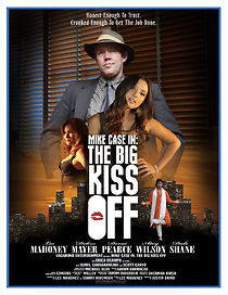 Watch Mike Case in: The Big Kiss Off