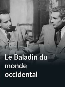 Watch Le baladin du monde occidental