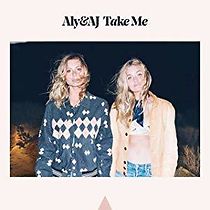 Watch Aly & AJ: Take Me