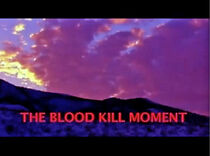 Watch The Blood Kill Moment