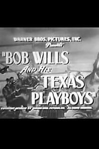 Watch Bob Wills and His Texas Playboys (Short 1944)