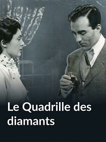 Watch Le quadrille des diamants