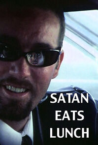 Watch Satan Eats Lunch (Short 2001)