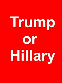 Watch Hillary or Trump: I Changed My Mind