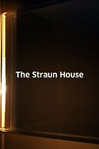 Watch The Straun House